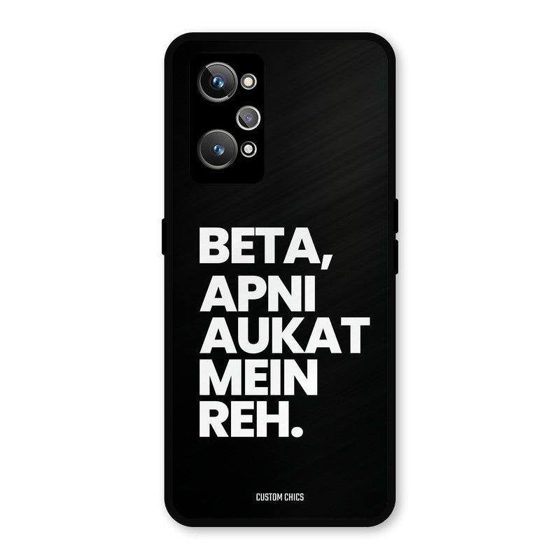 Aukat Me Reh Realme GT Neo 2 Mobile Back Cover - Typography PrintShield Case
