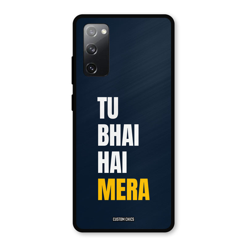 Bhai Hai Mera Samsung Galaxy S20 FE Mobile Back Cover - Typography PrintShield Case