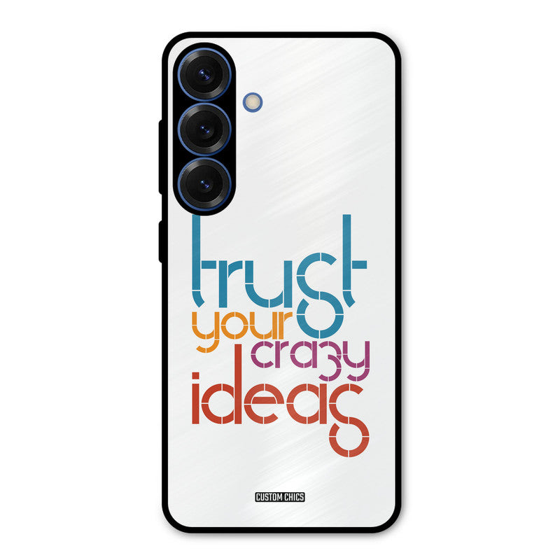 Crazy Idea Samsung Galaxy S25 Mobile Back Cover - Typography PrintShield Case