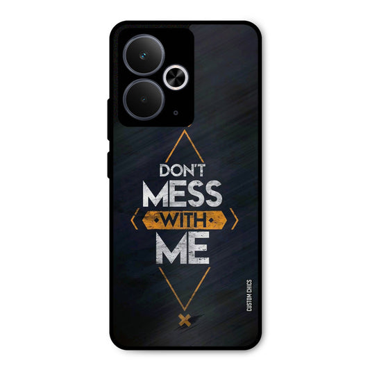 Dont Mess Realme 14T Mobile Back Cover - Typography PrintShield Case