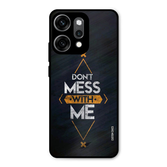 Dont Mess Oppo Reno 14 Pro Mobile Back Cover - Typography PrintShield Case