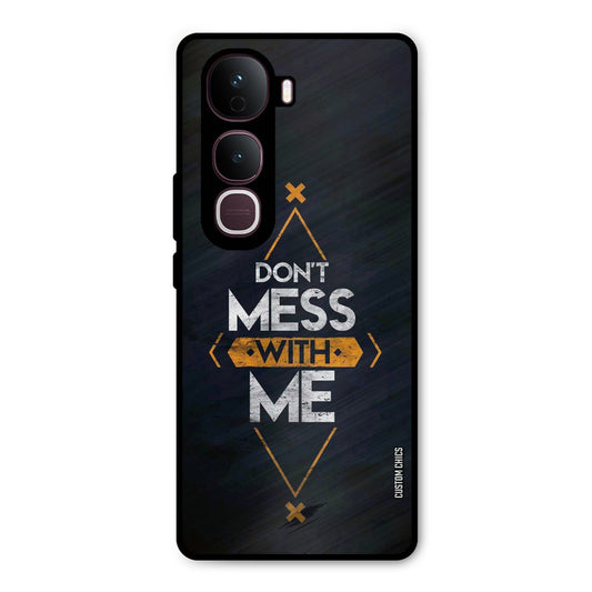Dont Mess Vivo Y400 Pro Mobile Back Cover - Typography PrintShield Case