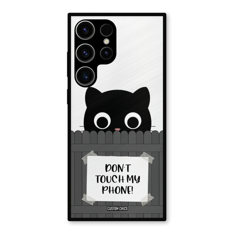 Dont Touch My Phone Samsung Galaxy S23 Ultra Mobile Back Cover - Typography PrintShield Case