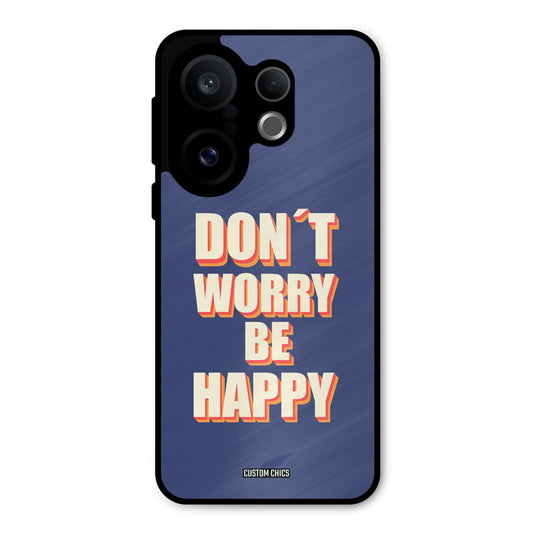 Dont Worry Be Happy Vivo X200 FE Mobile Back Cover - Typography PrintShield Case