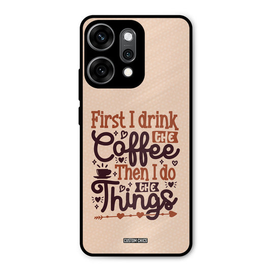 Drink Coffee Oppo Reno 14 Pro Mobile Back Cover - Typography PrintShield Case
