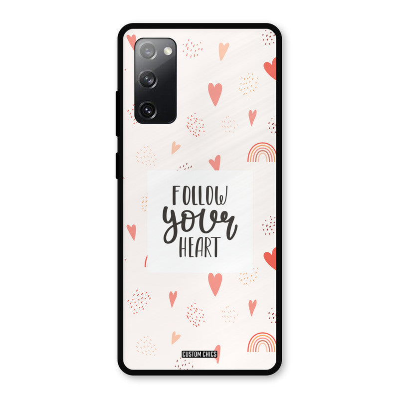 Follow Heart Samsung Galaxy S20 FE 5G Mobile Back Cover - Typography PrintShield Case