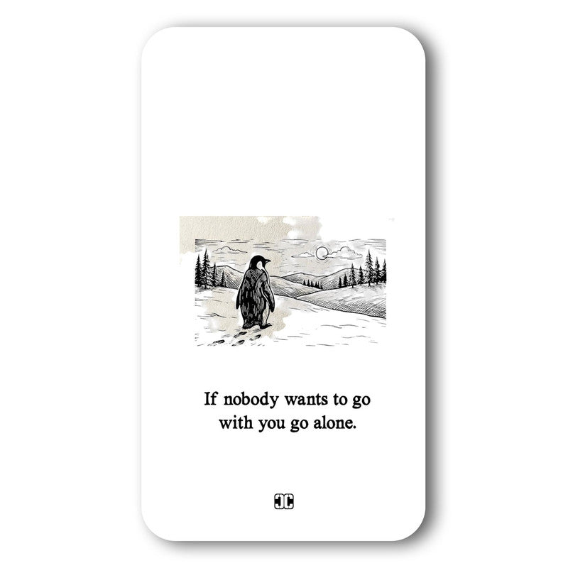 Go Alone Case – Premium PrintShield Mobile Cover
