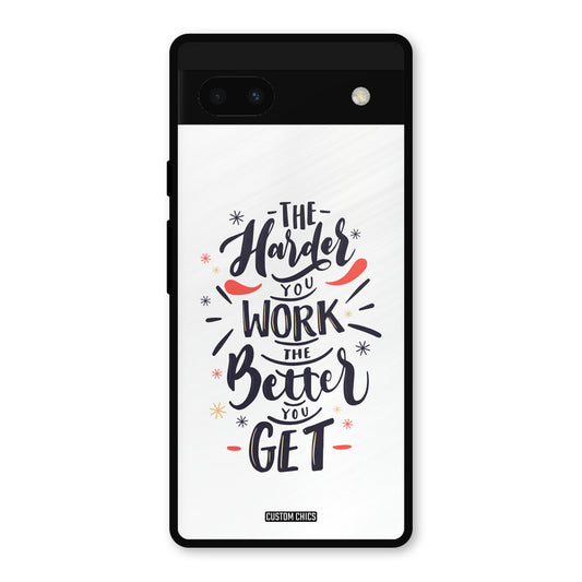 Harder Work Google Pixel 6a Mobile Back Cover - Typography PrintShield Case