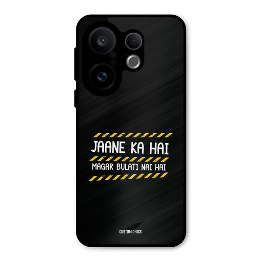 Jaane ka Nahi Vivo X200 FE Mobile Back Cover - Typography PrintShield Case