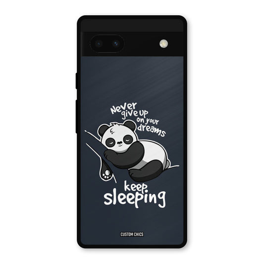 Keep Sleeping Google Pixel 6a Mobile Back Cover - Typography PrintShield Case