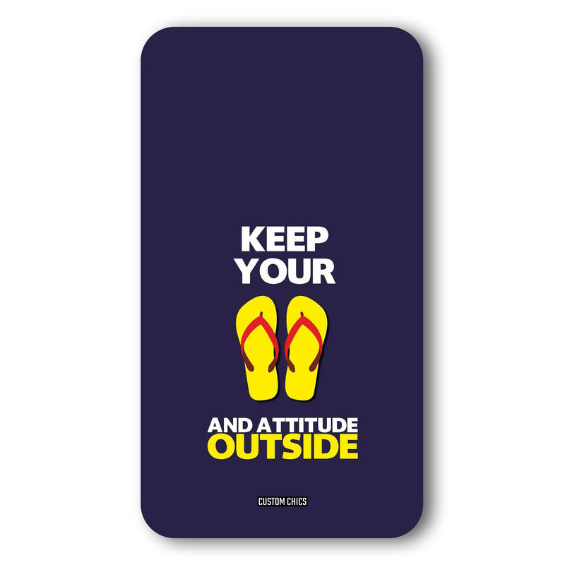 Keep Your Feet Outside Case – Premium PrintShield Mobile Cover