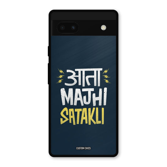 Majhi Satakli Google Pixel 6a Mobile Back Cover - Typography PrintShield Case