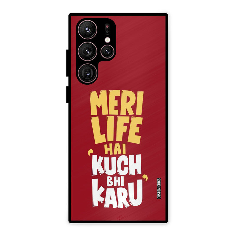 My Life Samsung Galaxy S22 Ultra Mobile Back Cover - Typography PrintShield Case