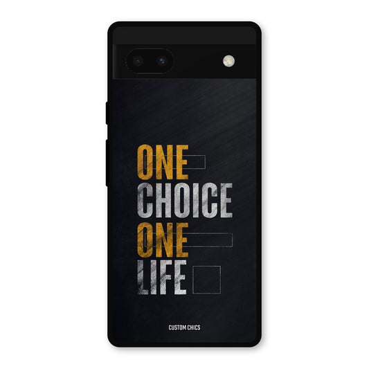 One Life Google Pixel 6a Mobile Back Cover - Typography PrintShield Case