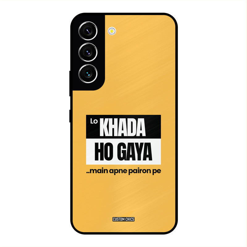 Standing On My Feet Samsung Galaxy S22 Mobile Back Cover - Typography PrintShield Case