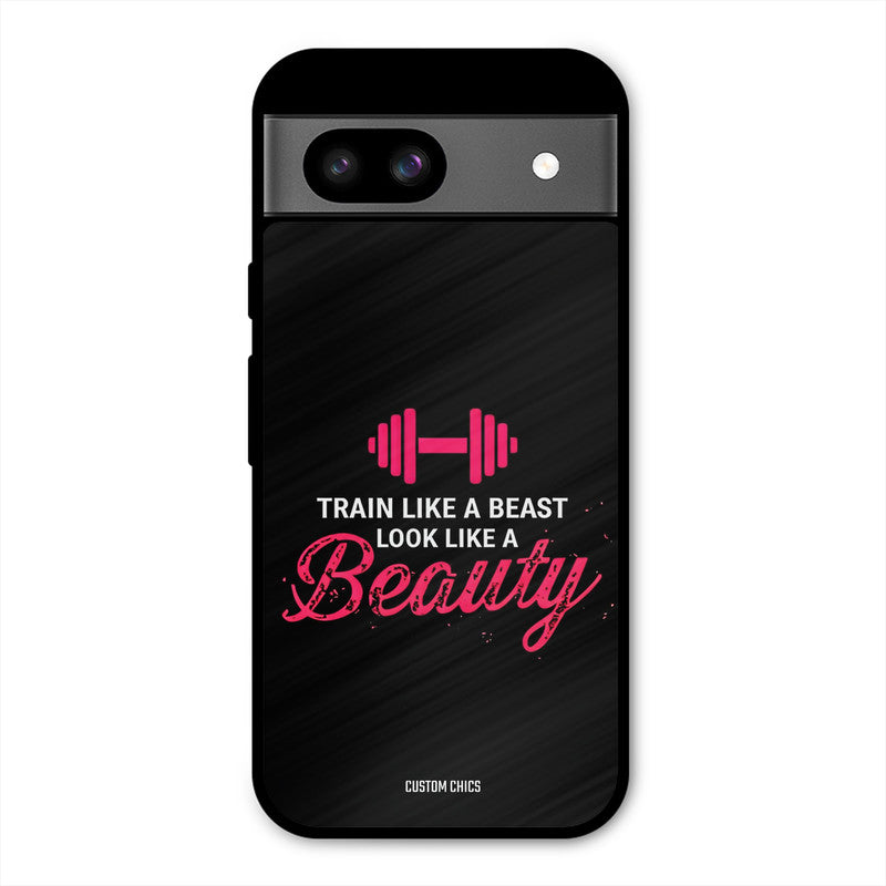 Train Like Beast Google Pixel 8a Mobile Back Cover - Typography PrintShield Case