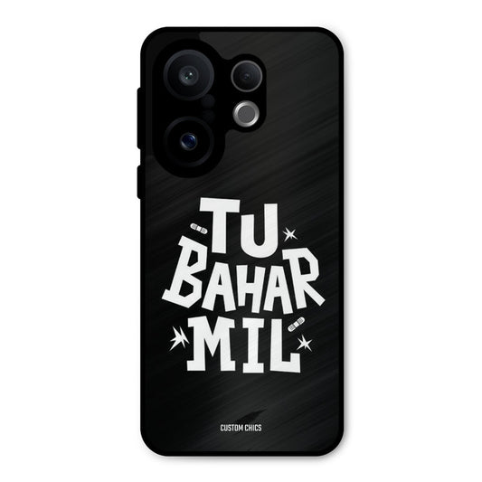 Tu Bahar Mil Vivo X200 FE Mobile Back Cover - Typography PrintShield Case