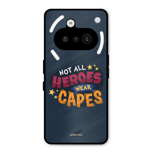 All Heroes Nothing Phone 3A Mobile Back Cover - Typography PrintShield Case