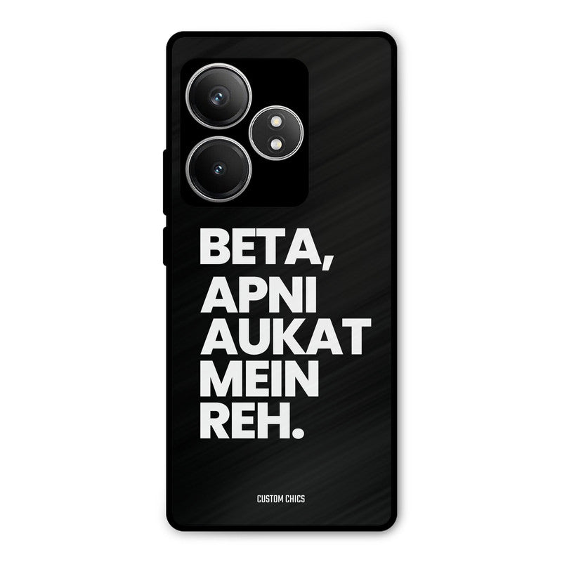 Aukat Me Reh Realme GT 6T Mobile Back Cover - Typography PrintShield Case