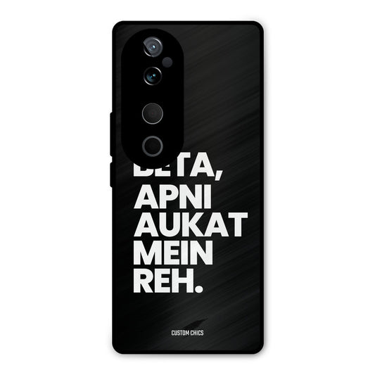 Aukat Me Reh Vivo V40 Pro Mobile Back Cover - Typography PrintShield Case
