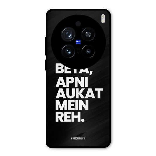 Aukat Me Reh Vivo X200 Pro Mobile Back Cover - Typography PrintShield Case