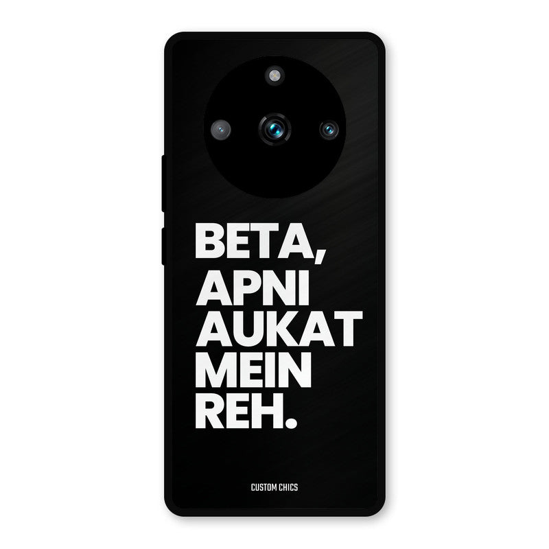 Aukat Me Reh Realme Narzo 60 Pro Mobile Back Cover - Typography PrintShield Case
