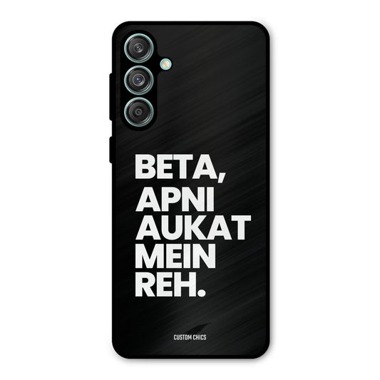 Aukat Me Reh Samsung Galaxy M55 5G Mobile Back Cover - Typography PrintShield Case