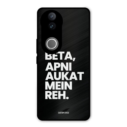 Aukat Me Reh Vivo V50 Mobile Back Cover - Typography PrintShield Case