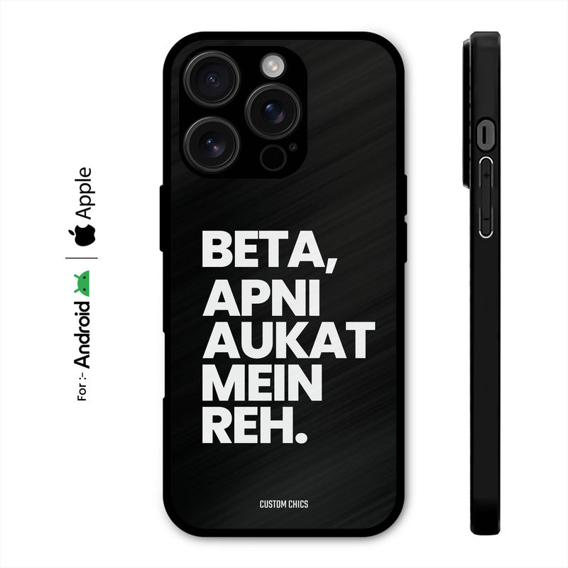 Aukat Me Reh Case – Premium PrintShield Mobile Cover