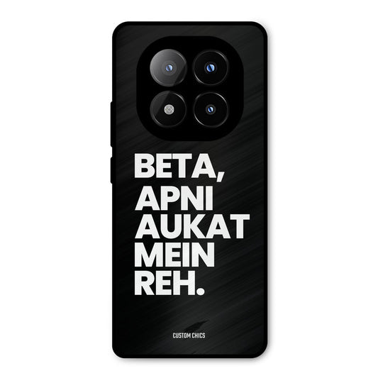 Aukat Me Reh Redmi Note 14 Pro Plus 5G Mobile Back Cover - Typography PrintShield Case