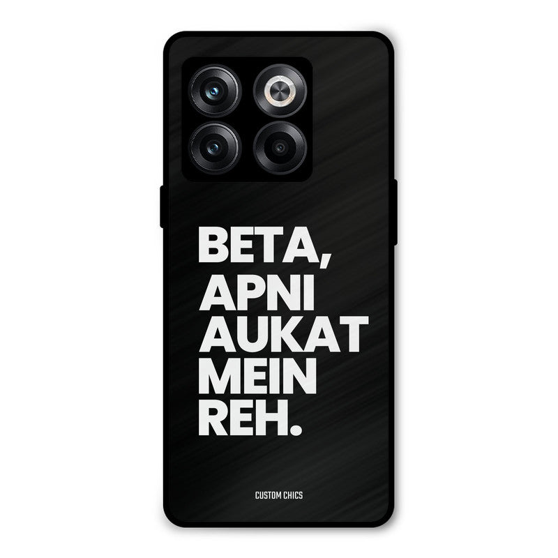 Aukat Me Reh Oneplus 10T Mobile Back Cover - Typography PrintShield Case