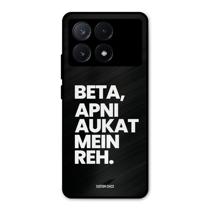 Aukat Me Reh Poco X6 Pro Mobile Back Cover - Typography PrintShield Case
