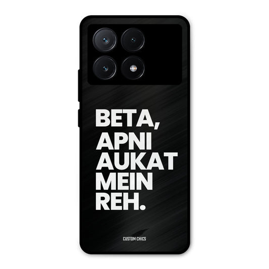 Aukat Me Reh Poco X6 Pro Mobile Back Cover - Typography PrintShield Case