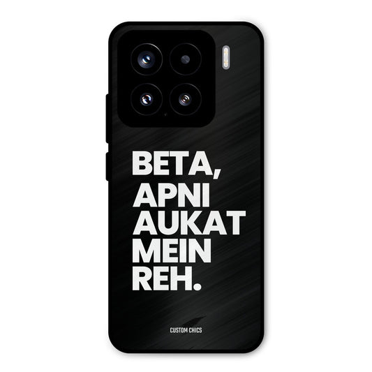 Aukat Me Reh Xiaomi 15 5G Mobile Back Cover - Typography PrintShield Case