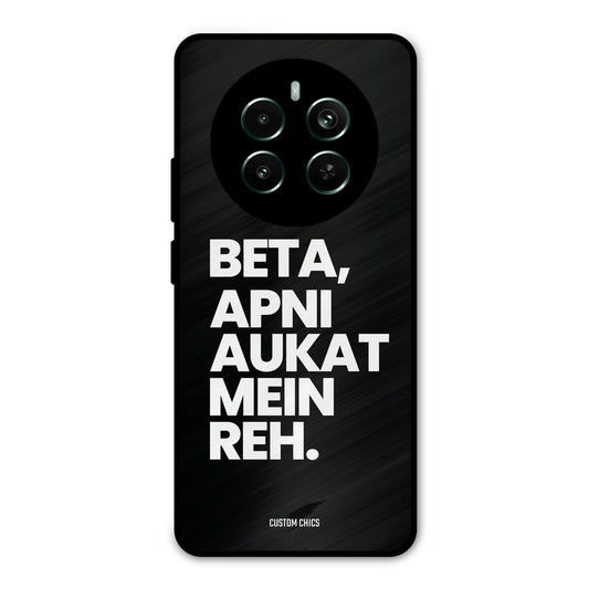 Aukat Me Reh Realme 12 Plus Mobile Back Cover - Typography PrintShield Case