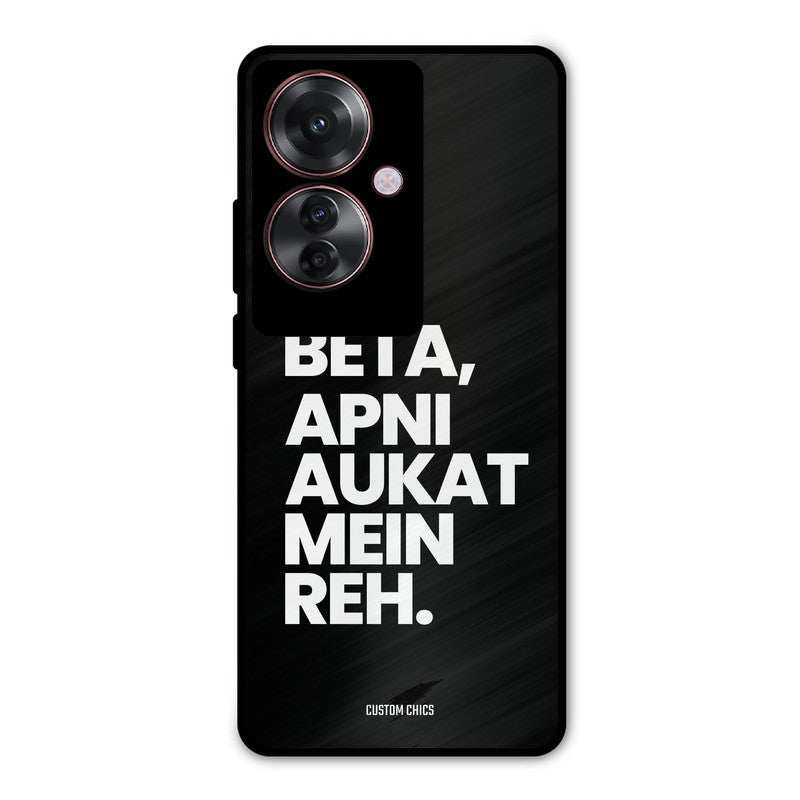 Aukat Me Reh Oppo F25 Pro Mobile Back Cover - Typography PrintShield Case