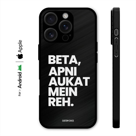 Aukat Me Reh Case – Premium PrintShield Mobile Cover