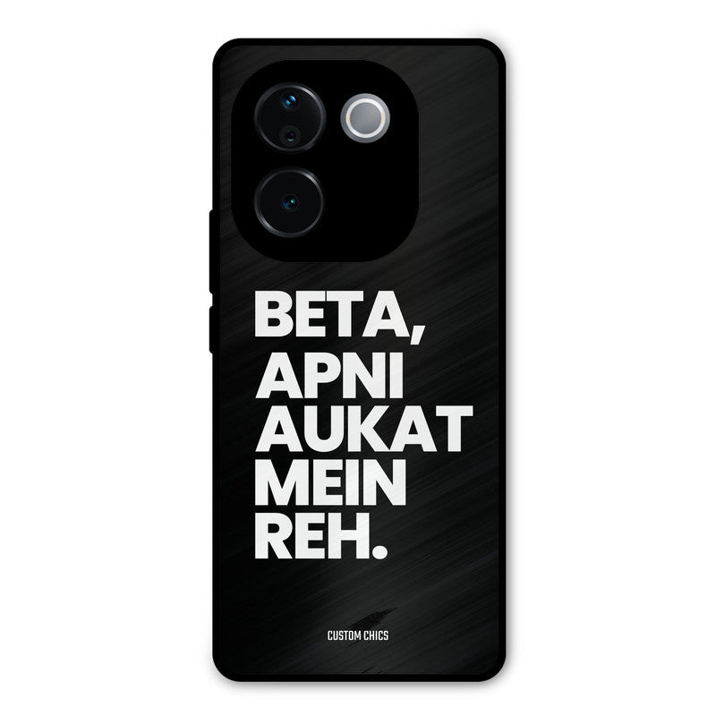 Aukat Me Reh Vivo T3 Pro Mobile Back Cover - Typography PrintShield Case
