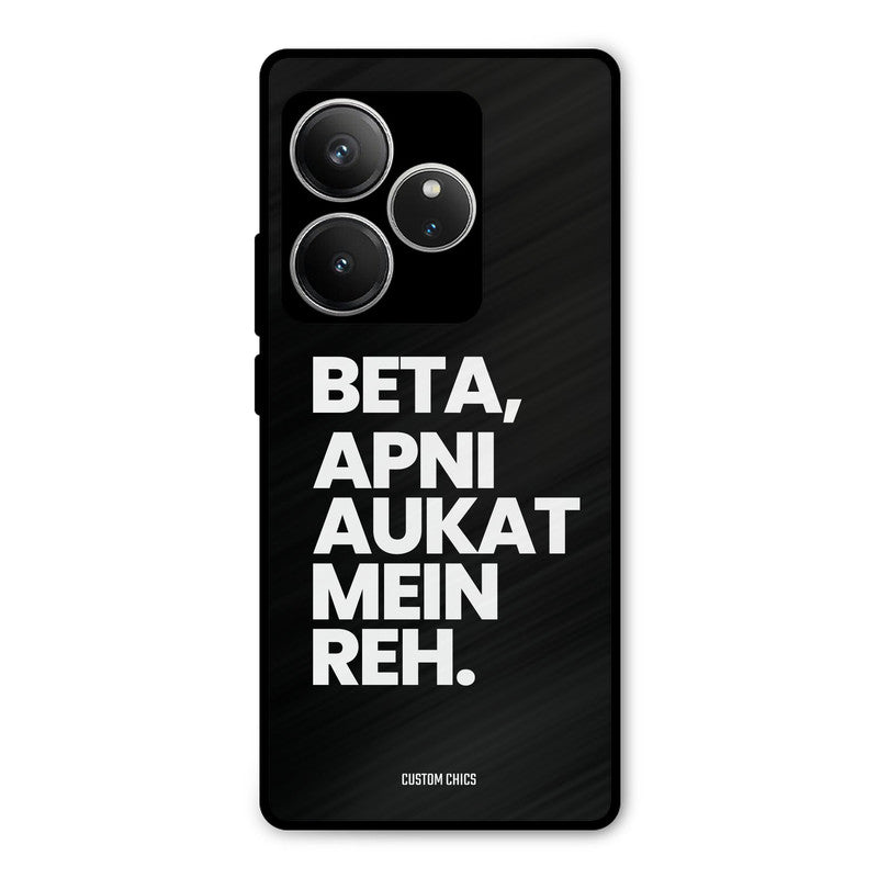 Aukat Me Reh Realme GT 6 Mobile Back Cover - Typography PrintShield Case