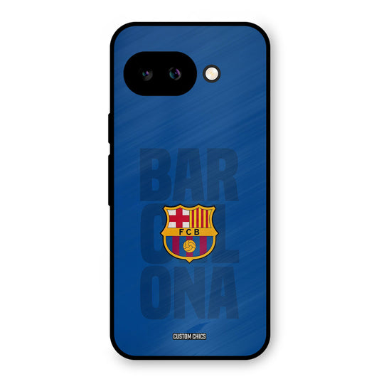 Barcelona Google Pixel 9A Mobile Back Cover - Sports PrintShield Case