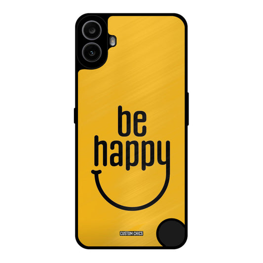 Be Happy Nothing CMF Phone 1 Mobile Back Cover - Typography PrintShield Case
