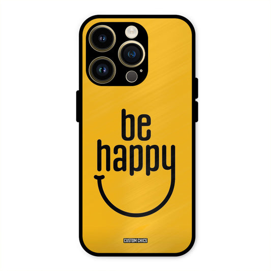 Be Happy iPhone 14 Pro Max Mobile Back Cover - Typography PrintShield Case