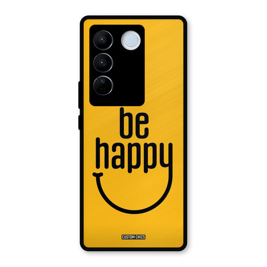 Be Happy Vivo V27 Pro Mobile Back Cover - Typography PrintShield Case