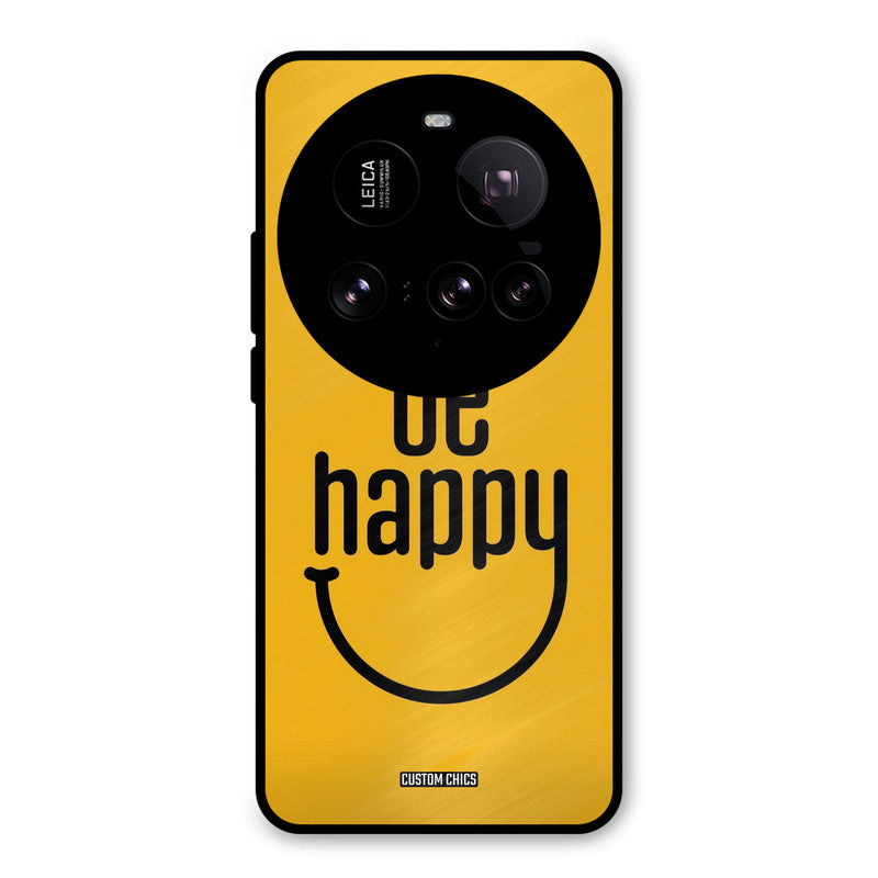 Be Happy Xiaomi Mi 15 Ultra Mobile Back Cover - Typography PrintShield Case