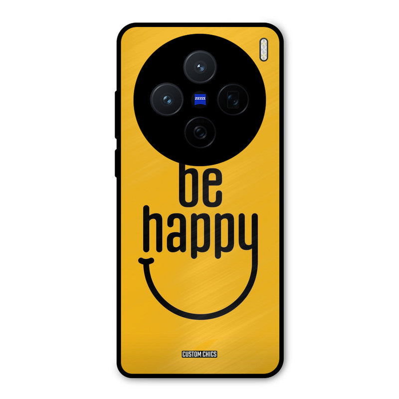Be Happy Vivo X200 Mobile Back Cover - Typography PrintShield Case