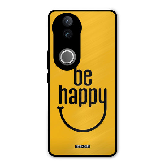 Be Happy Vivo V50 Mobile Back Cover - Typography PrintShield Case