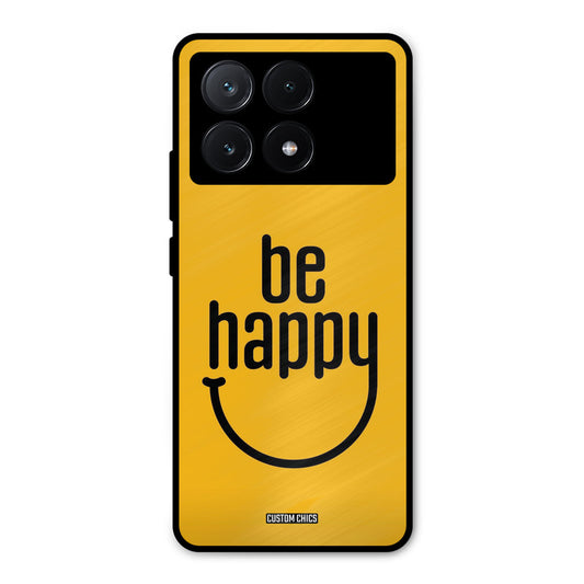 Be Happy Poco X6 Pro Mobile Back Cover - Typography PrintShield Case
