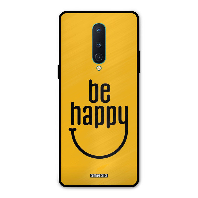 Be Happy Oneplus 8 Mobile Back Cover - Typography PrintShield Case