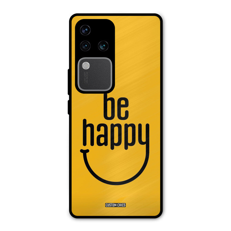 Be Happy Vivo V30 Pro Mobile Back Cover - Typography PrintShield Case