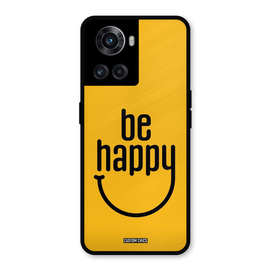 Be Happy OnePlus 10R Mobile Back Cover - Typography PrintShield Case